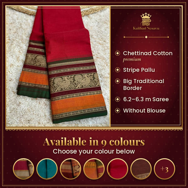 Kanchi Premium Chettinad Cotton Temple Wear Saree – Stripe Pallu & Big Border (Without Blouse) – available in 9 colours