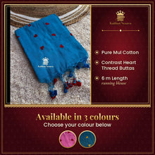 💖 Mul Cotton Elegance: Contrast Heart Thread Butta Sarees 💖 – available in 3 colours